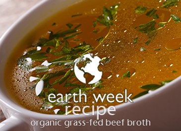 EARTH WEEK: Chef Antonio’s Organic Grass-Fed Beef Stock
